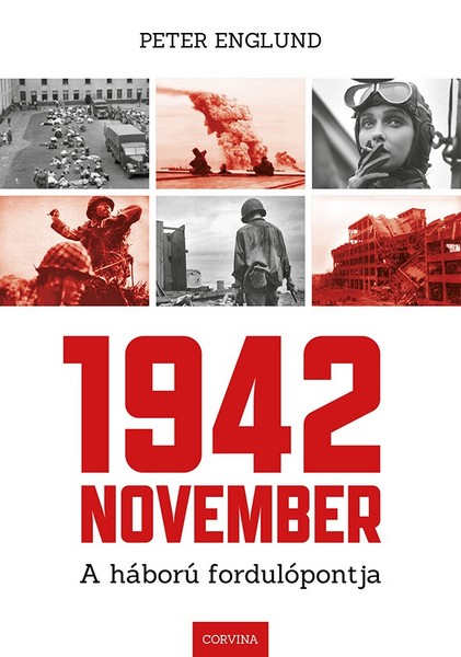 1942 novembere – A háború fordulópontja alulnézetből